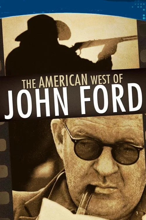 The American West of John Ford постер