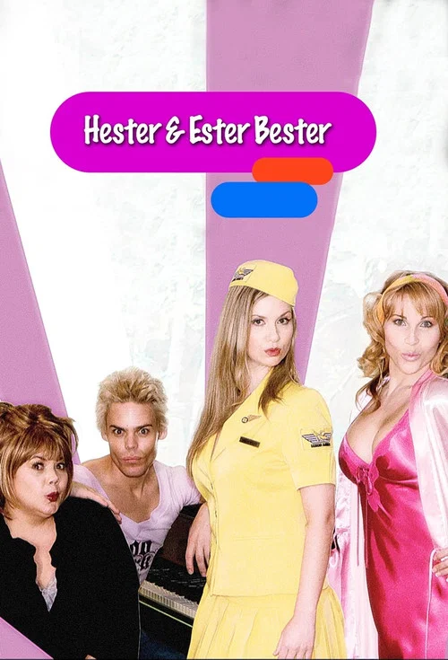 Hester & Ester Bester постер