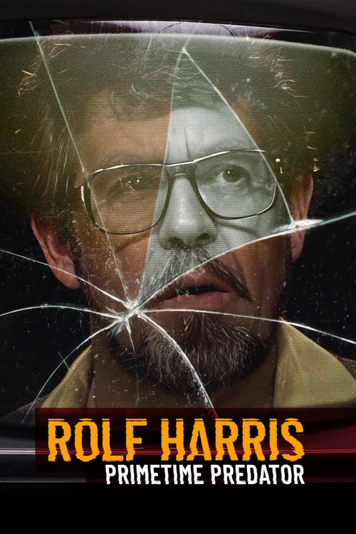 Rolf Harris: Primetime Predator постер