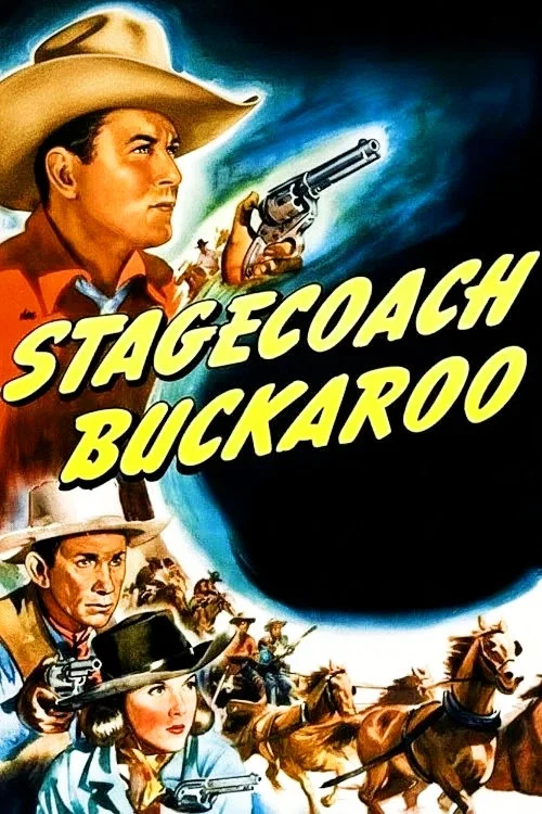 Stagecoach Buckaroo постер
