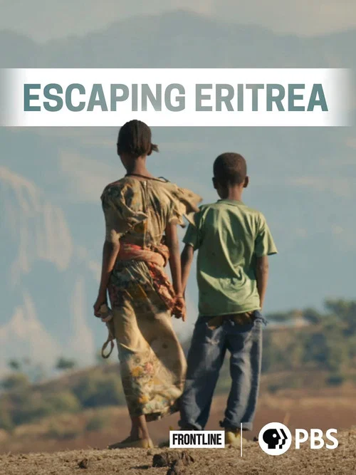 Escaping Eritrea постер