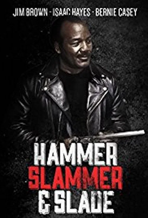 Hammer, Slammer, & Slade постер