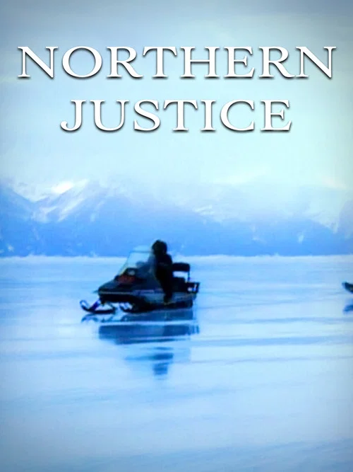 Northern Justice постер