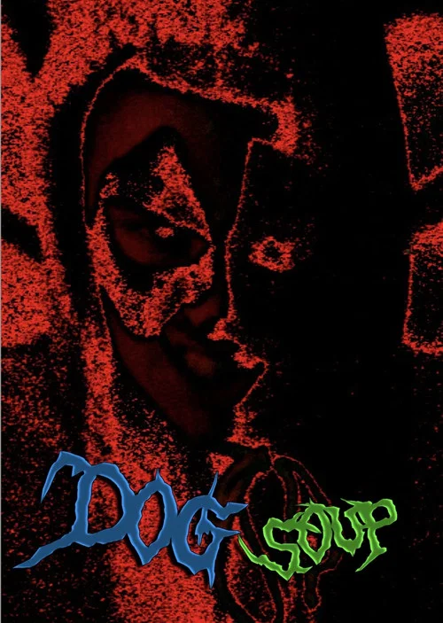 Dog Soup постер