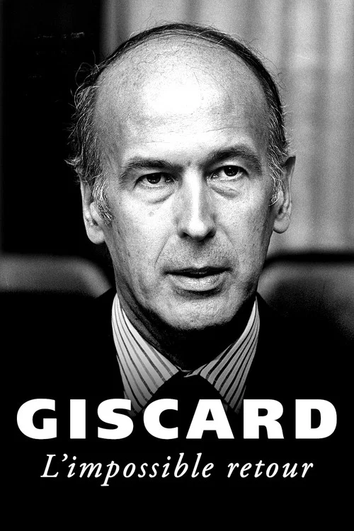 Giscard, l'impossible retour постер