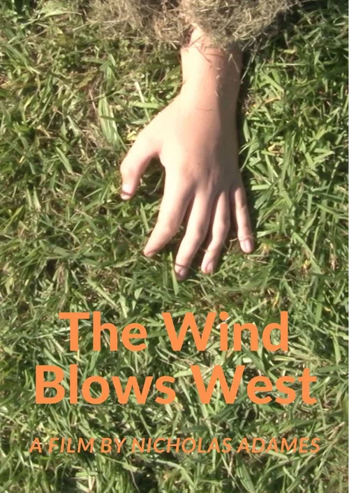 The Wind Blows West постер