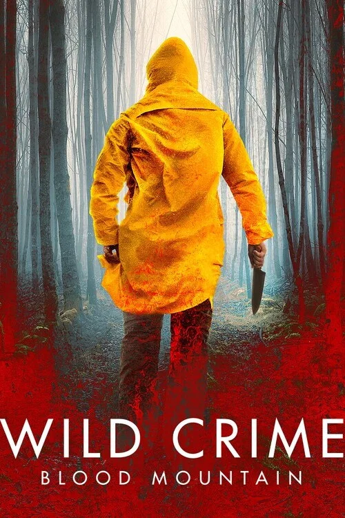 Wild Crime: Blood Mountain постер