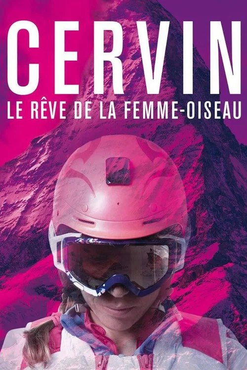 CERVIN: Le rêve de la Femme-Oiseau постер
