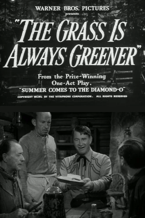 The Grass Is Always Greener постер