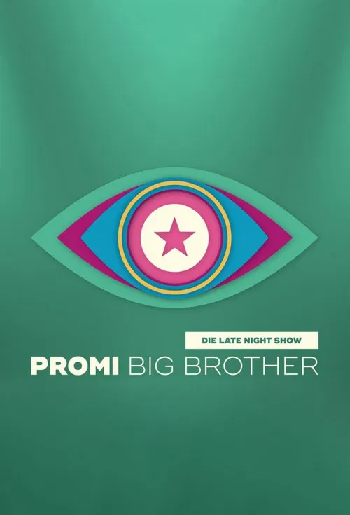 Promi Big Brother - Die Late Night Show постер
