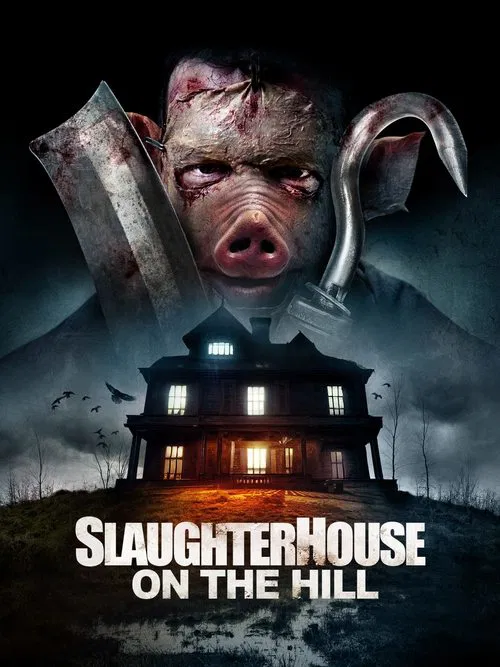 Slaughterhouse On The Hill постер