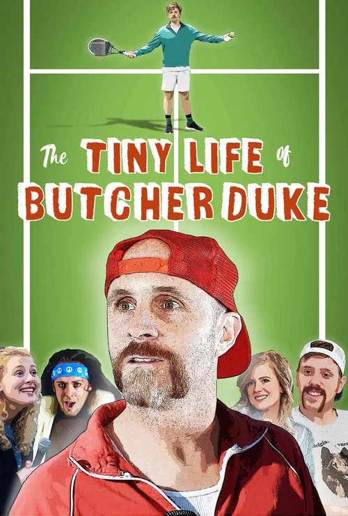 The Tiny Life of Butcher Duke постер