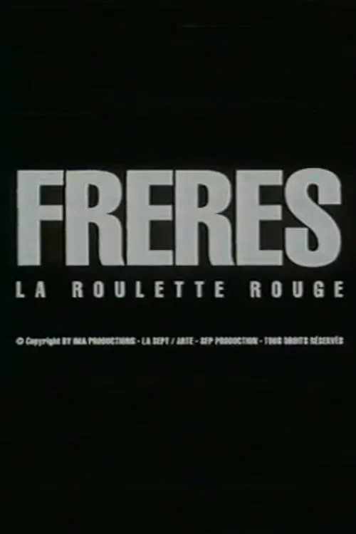 Frères: la roulette rouge постер