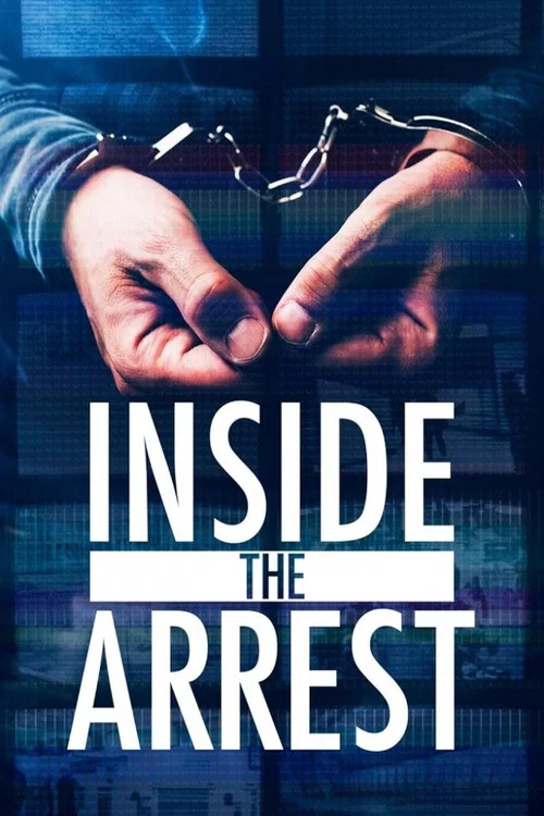 Inside the Arrest постер