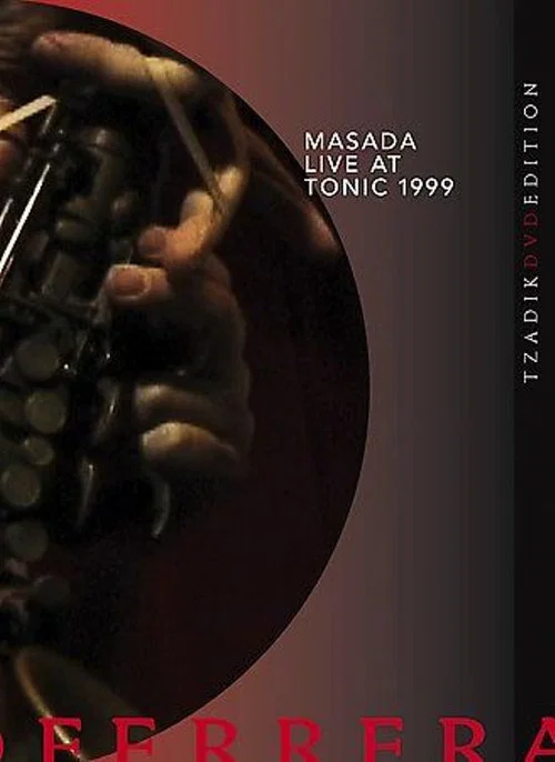 Masada: Live at Tonic 1999 постер