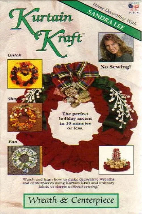 Kurtain Kraft: Wreaths & Centerpieces постер