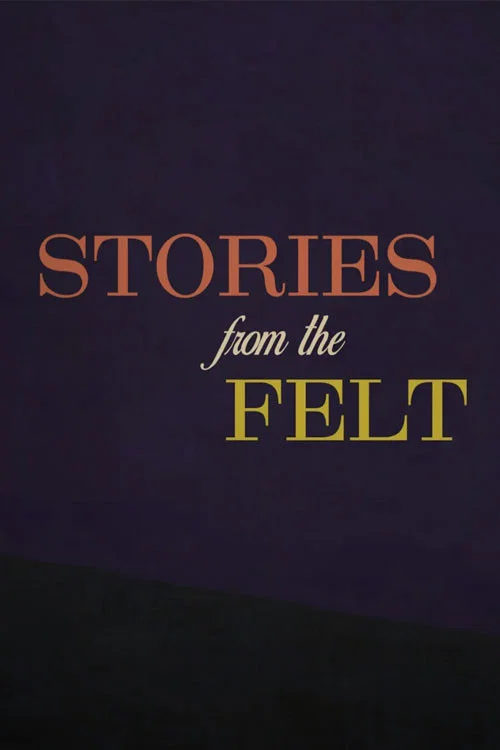 Stories from the Felt постер