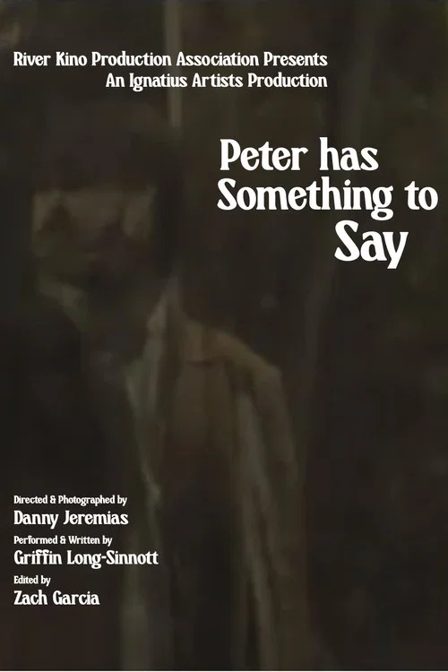 Peter Has Something to Say постер
