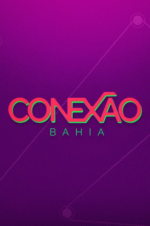 Conexão Bahia постер