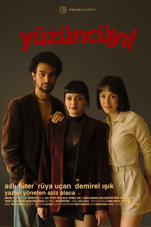 Yüzüncü Yıl постер