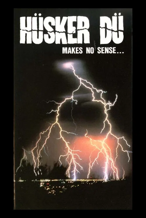 Hüsker Dü: Makes No Sense - Live in Camden постер