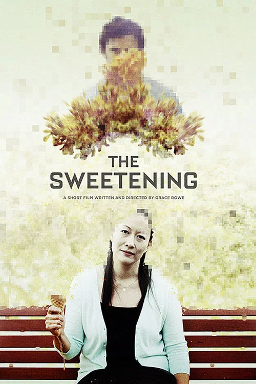 The Sweetening постер