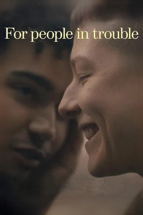 For People in Trouble постер