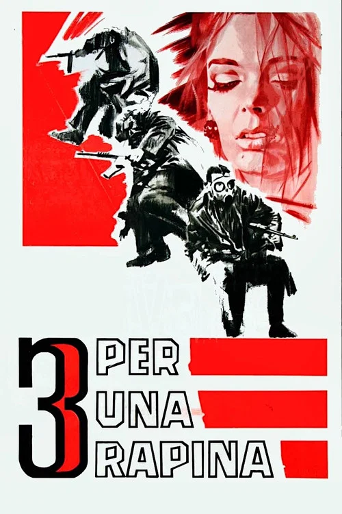 Tre per una rapina постер