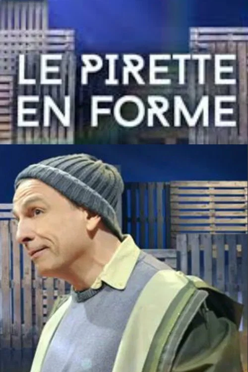 Le Pirette en forme постер