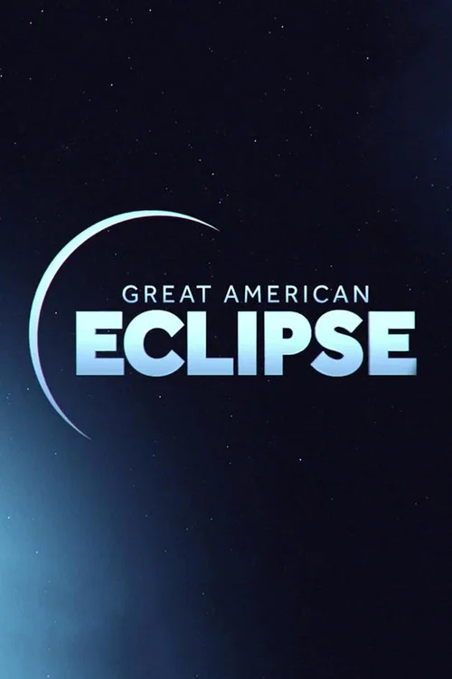 Great American Eclipse постер