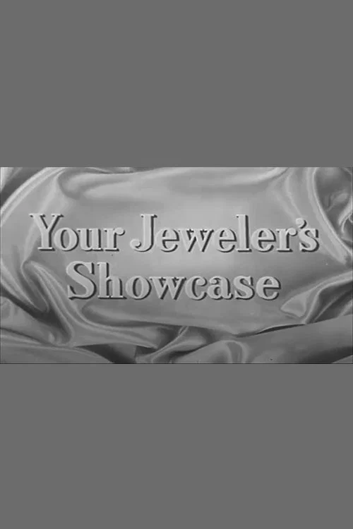 Your Jeweler's Showcase постер