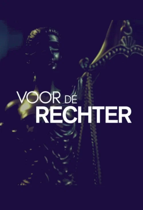 Voor De Rechter постер
