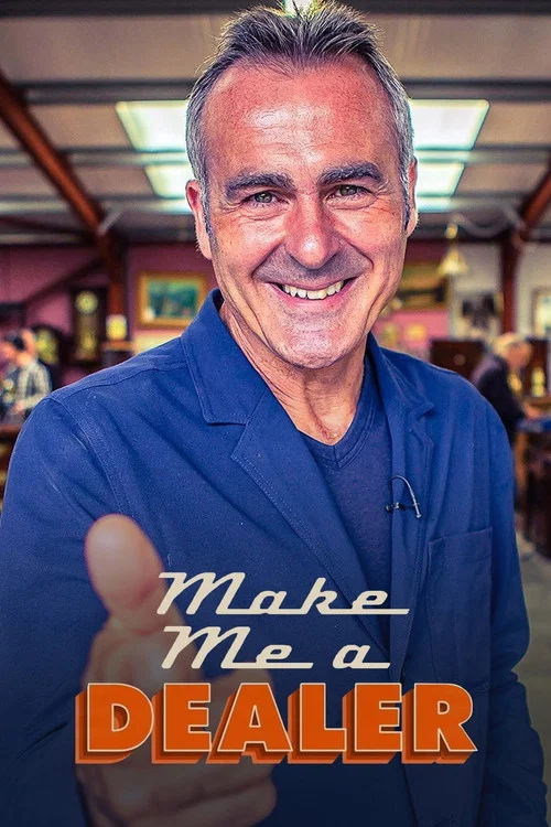 Make Me a Dealer постер