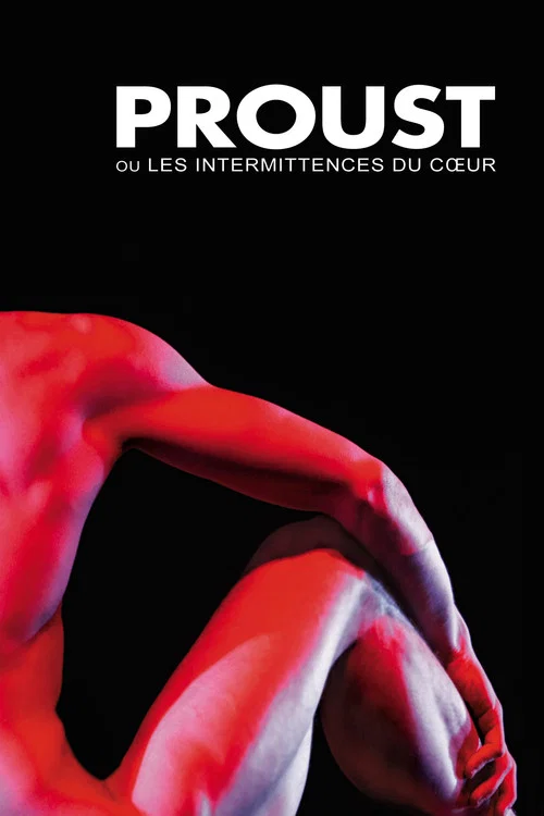 Proust ou les Intermittences du cœur постер