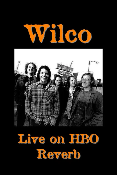 Wilco: Live on HBO Reverb постер
