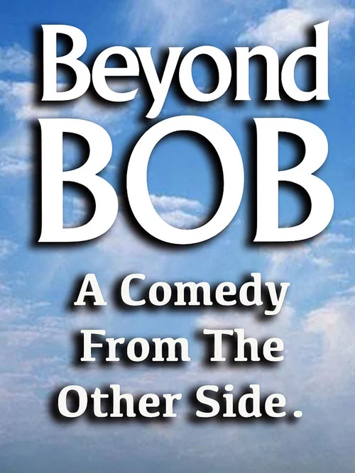 Beyond Bob постер