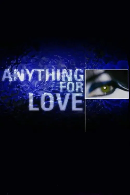 Anything for Love постер