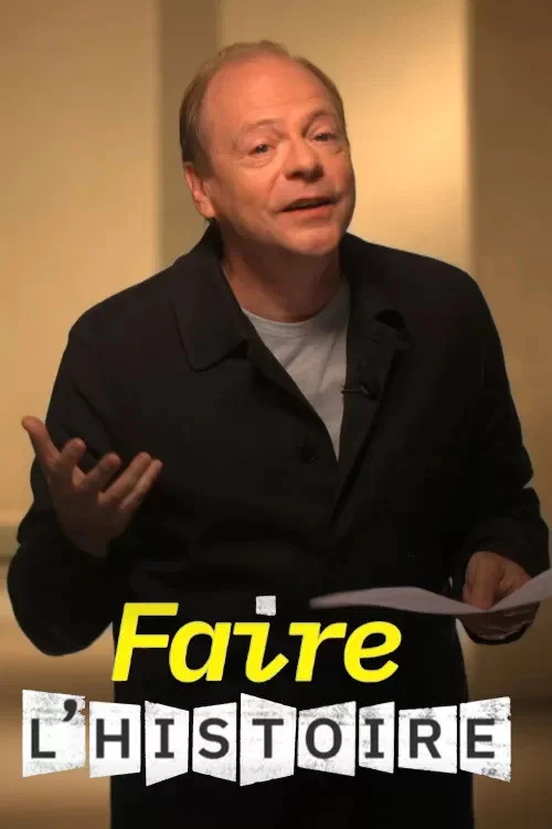 Faire l'histoire постер