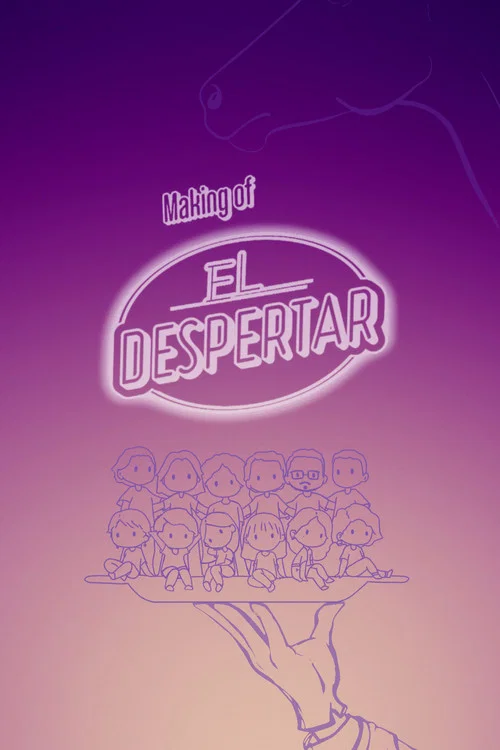 The Making of El Despertar постер