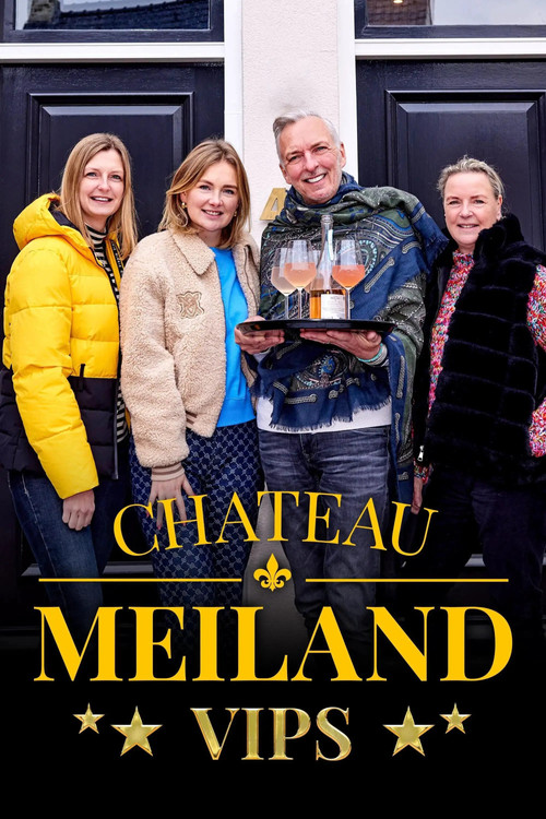 Chateau Meiland VIPS постер