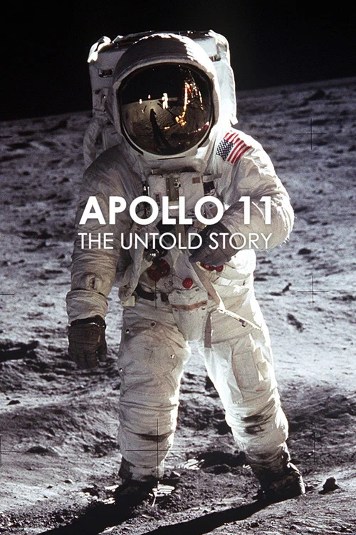 Apollo 11: The Untold Story постер