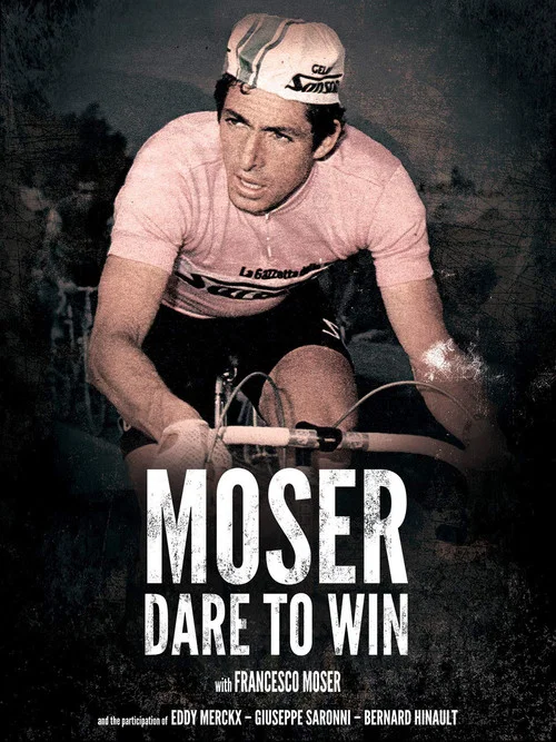 Moser: Dare to Win постер