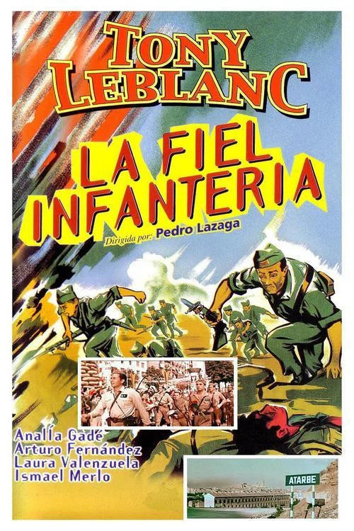 La fiel infanteria постер