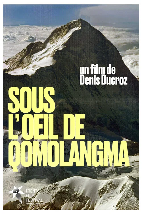 Sous L'Oeil De Qomolangma постер