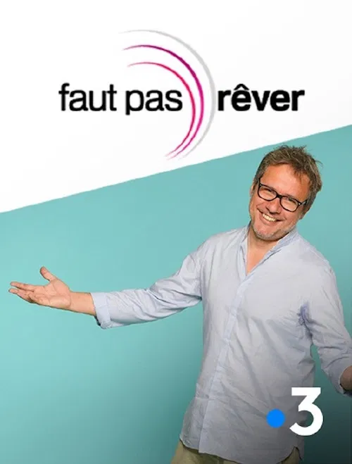 Faut pas rêver постер