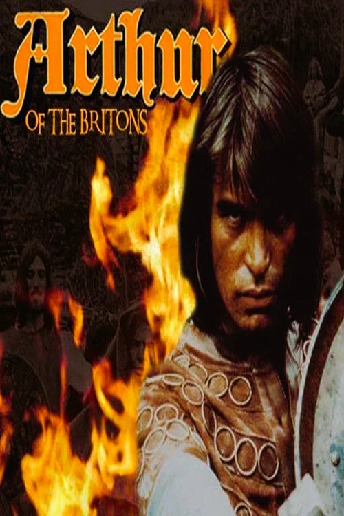 Arthur of the Britons постер