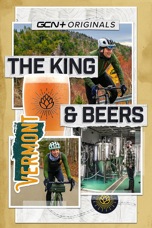 The King and Beers - A Gravel Epic in Vermont постер