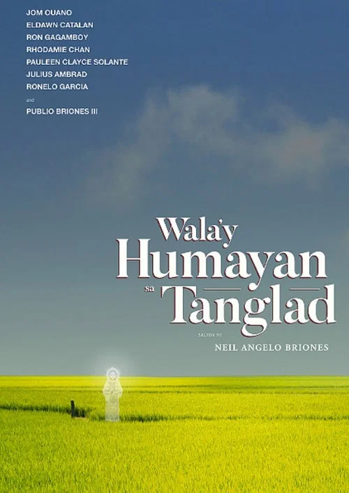 Wala'y Humayan sa Tanglad постер