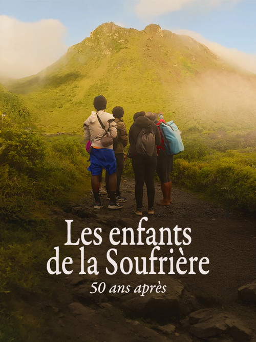 Les enfants de la Soufrière, 50 ans après постер