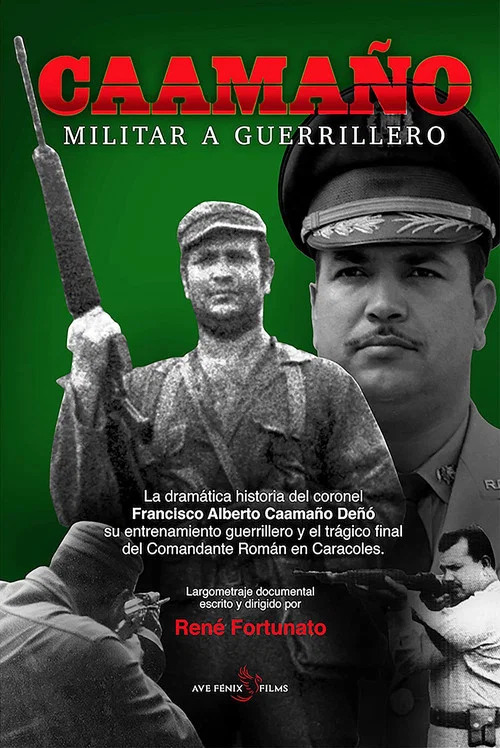 Caamaño: Militar a Guerrillero постер